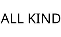 ALL KIND