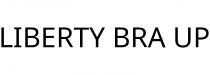 LIBERTY BRA UP
