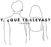 Y; ¿QUÉ TE LLEVAS?