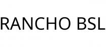 RANCHO BSL