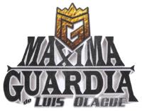 MÁXIMA GUARDIA DE LUIS OLAGUE