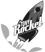 TONY ROCKET
