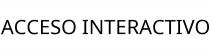 ACCESO INTERACTIVO