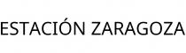 ESTACIÓN ZARAGOZA