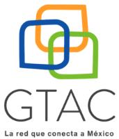 GTAC LA RED QUE CONECTA A MEXICO