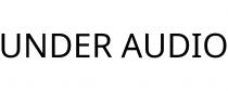 UNDER AUDIO