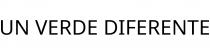 UN VERDE DIFERENTE