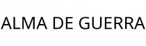 ALMA DE GUERRA