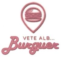 VETE ALB... BURGUER
