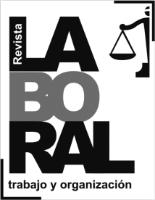 REVISTA LABORAL; TRABAJO Y ORGANIZACIÓN