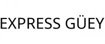 EXPRESS GÜEY