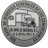 SOCIEDAD COOPERATIVA DE SERVICIOS GENERALES DE LOS COMERCIANTES DEL MUNICIPIO DE ENSENADA BAJA CALIFORNIA SC DE RL DE CV