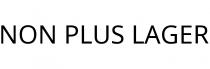 NON PLUS LAGER