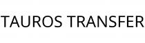 TAUROS TRANSFER