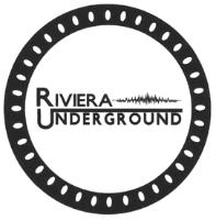 RIVIERA UNDERGROUND