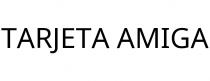 TARJETA AMIGA