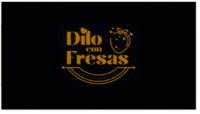 DILO CON FRESAS