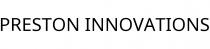 PRESTON INNOVATIONS
