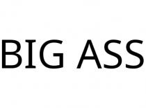 BIG ASS