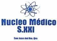NUCLEO MÉDICO S XXI SAN JUAN DEL RIO QRO