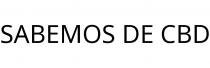SABEMOS DE CBD