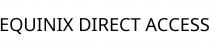 EQUINIX DIRECT ACCESS