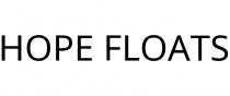 HOPE FLOATS