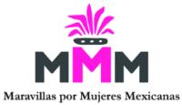 MMM MARAVILLAS POR MUJERES MEXICANAS