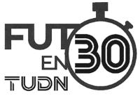 FUT EN 30 TUDN