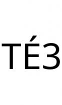 TÉ3