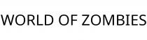 WORLD OF ZOMBIES