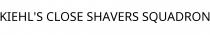 KIEHL'S CLOSE SHAVERS SQUADRON