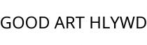 GOOD ART HLYWD