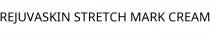 REJUVASKIN STRETCH MARK CREAM