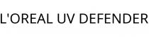L'OREAL UV DEFENDER