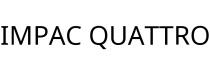 IMPAC QUATTRO