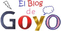 EL BLOG DE GOYO