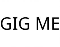 GIG ME