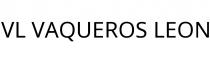 VL VAQUEROS LEON