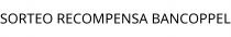 SORTEO RECOMPENSA BANCOPPEL
