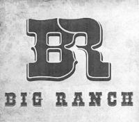 BIG RANCH BR