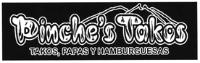 PINCHE´S TAKOS