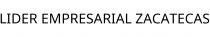 LIDER EMPRESARIAL ZACATECAS