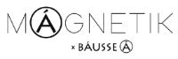MÁGNETIK X BÁUSSE Á