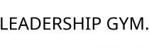 LEADERSHIP GYM.