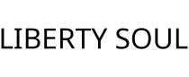 LIBERTY SOUL