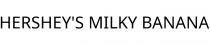 HERSHEY'S MILKY BANANA