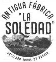 ANTIGUA FABRICA LA SOLEDAD