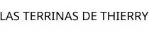 LAS TERRINAS DE THIERRY