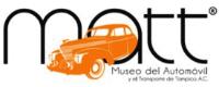 MATT MUSEO DEL AUTOMÓVIL Y EL TRANSPORTE DE TAMPICO A.C.